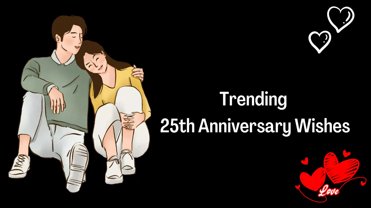 Trending 25th Anniversary Wishes