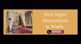 First Night Decoration Ideas in Noida