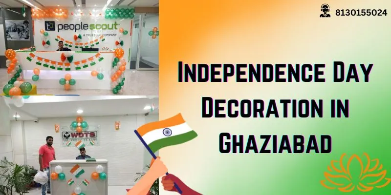Independence Day Decoration in Ghaziabad