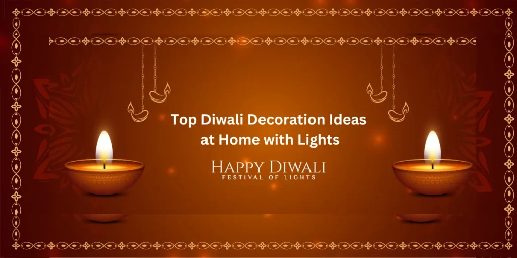 How to Decorate Home for Diwali with Lights 