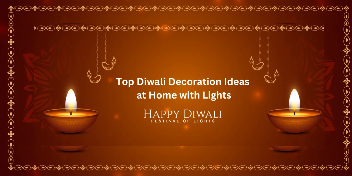 How to Decorate Home for Diwali with Lights