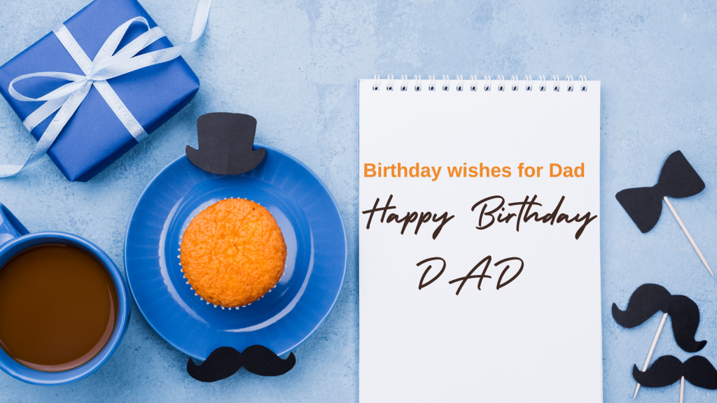 Birthday wishes for Dad